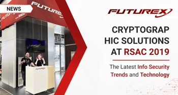 Futurex and VirtuCrypt to Showcase Enterprise Cryptographic Solutions at RSA Conference 2019