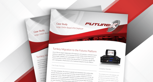 Futurex Platform Turnkey Migration