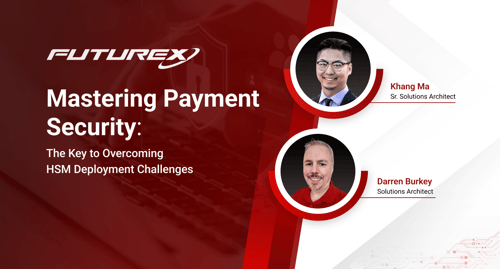 Mastering Payment Security: The Key to Overcoming HSM Deployment Challenges
