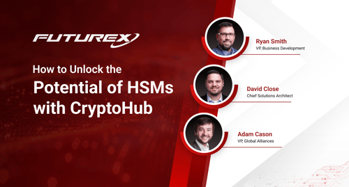 How to unlock the potential of HSMs with CryptoHub